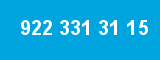 922 331 31 15